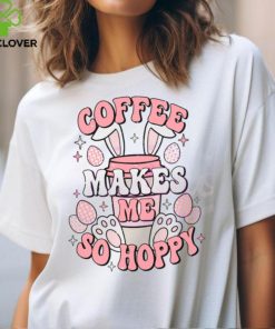 Coffee Makes Me So Hoppy hoodie, sweater, longsleeve, shirt v-neck, t-shirt