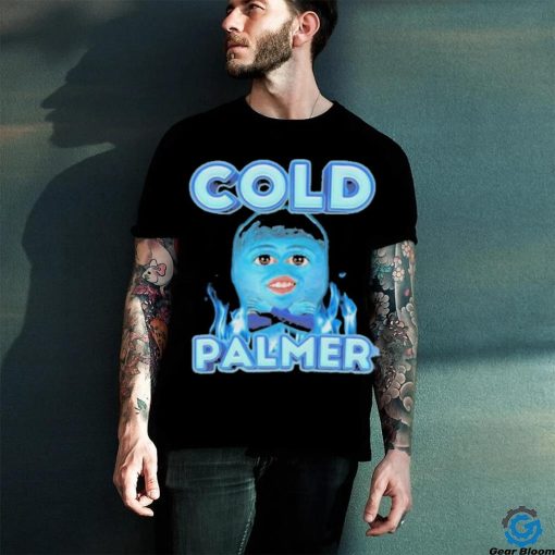 Cold Palmer T hoodie, sweater, longsleeve, shirt v-neck, t-shirt