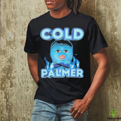 Cold Palmer T hoodie, sweater, longsleeve, shirt v-neck, t-shirt