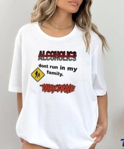 Coldestdrip Alcoholics Don’t Run In My Family Shirt 3 Coldestdrip Alcoholics Don’t Run In My Family Shirt