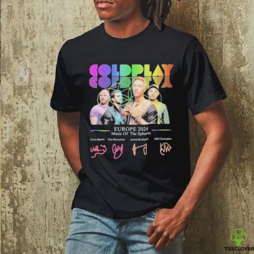 Coldplay Europe 2024 Music Of Sphere Schedule Fan T Shirt
