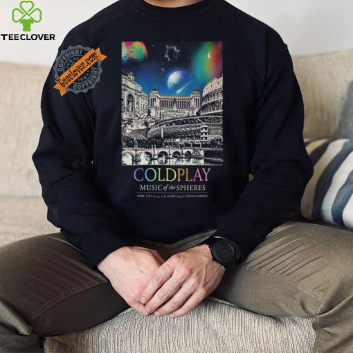 Coldplay Stadio Olimpico Rome Italy July 12 16 2024 Poster shirt