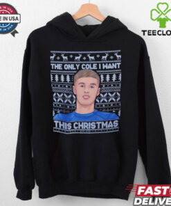 Cole Palmer The Only Cole I want this Christmas hoodie, sweater, longsleeve, shirt v-neck, t-shirt