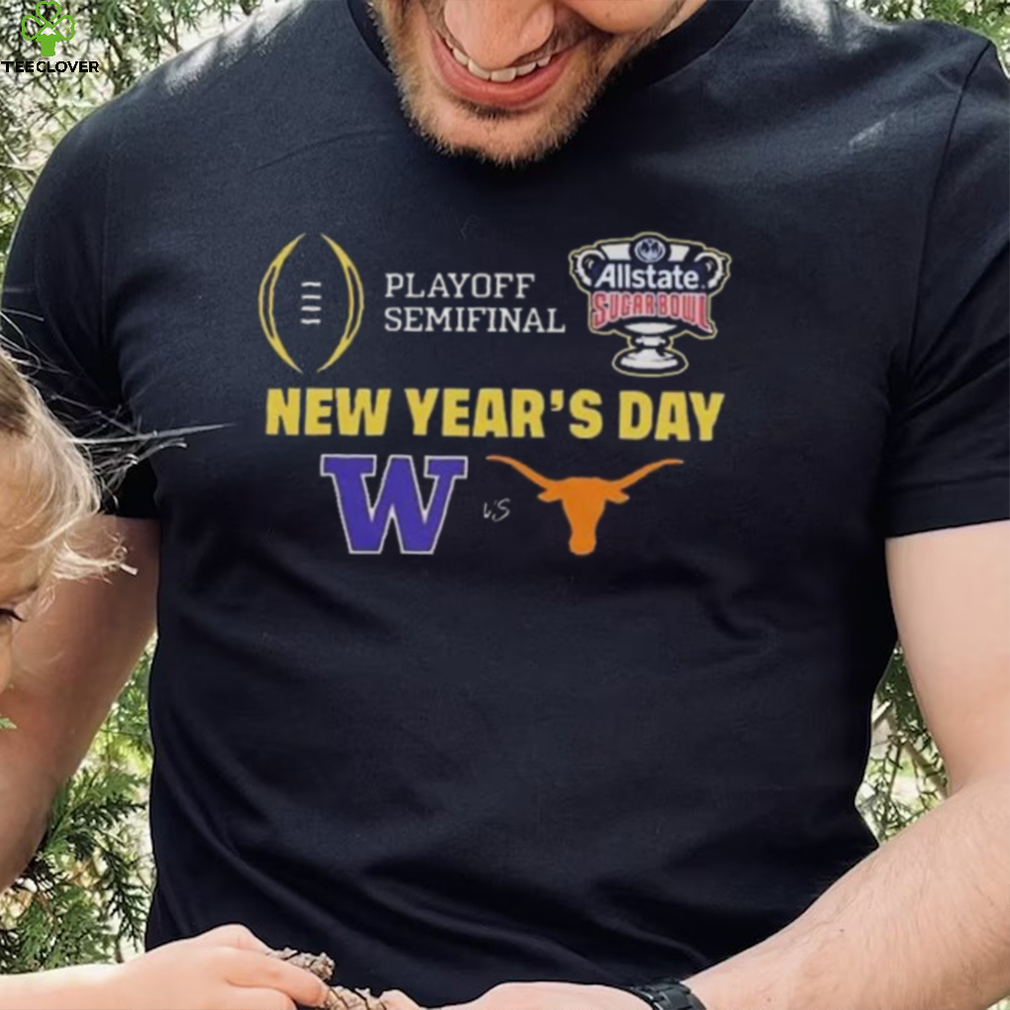 College Football Bowls Games Playoff Semifinal Allstate Sugar Bowl New Year’s Day Logo Washington Huskies Vs Texas Longhorns T shirt College Football Bowls Games Playoff Semifinal Allstate Sugar Bowl New Year’s Day Logo Washington Huskies Vs Texas Longhorns T shirt