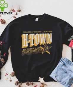 College Football Playoff 2024 National Championship H Town hoodie, sweater, longsleeve, shirt v-neck, t-shirt