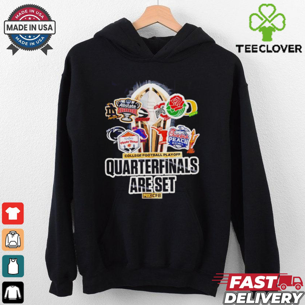 College Football Playoff quarterfinals are set shirt College Football Playoff quarterfinals are set shirt