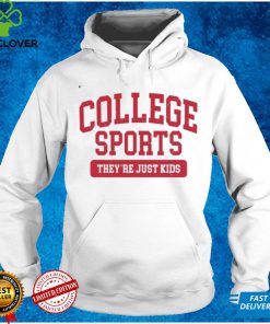 College Sports Theyre Just Kids Shirt