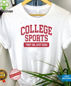 College Sports Theyre Just Kids Shirt