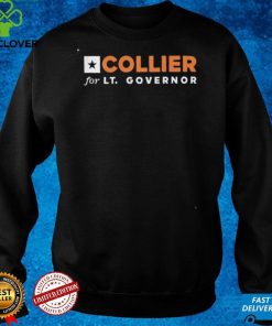 Collier For Texas Store Collier For Lt Governor Shirt