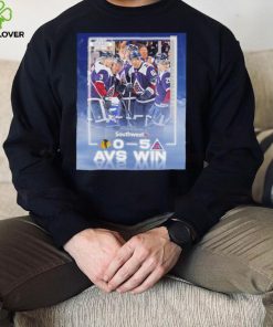 Colorado Avalanche just means more presented by Southwest 0 5 AVS win poster shirt