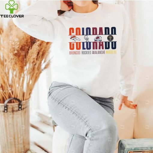 Colorado Broncos Rockies Avalanche Nuggets shirt
