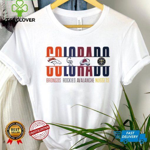 Colorado Broncos Rockies Avalanche Nuggets shirt