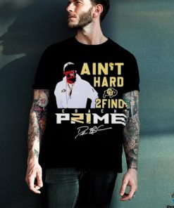 Colorado Buffaloes Coach Prime I Ain’t Hard 2 Find Shirt 1 Colorado Buffaloes Coach Prime I Ain’t Hard 2 Find Shirt
