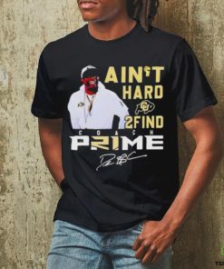 Colorado Buffaloes Coach Prime I Ain’t Hard 2 Find Shirt 2 Colorado Buffaloes Coach Prime I Ain’t Hard 2 Find Shirt