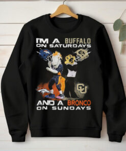 Colorado Buffaloes On Saturdays Denver Broncos On Sundays Football Fan T Shirt