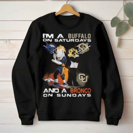 Colorado Buffaloes On Saturdays Denver Broncos On Sundays Football Fan T Shirt