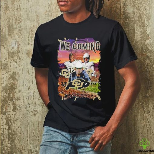 Colorado Buffaloes We Coming 2023 Poster Shirt