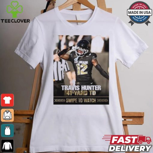 Colorado Football Travis Hunter 41 yard TD Shirt