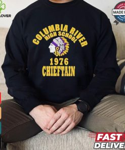Columbia river high school 1976 chieftain shirt 2 Columbia river high school 1976 chieftain shirt