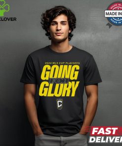 Columbus Crew 2024 MLS Cup Playoffs Going For Glory t shirt