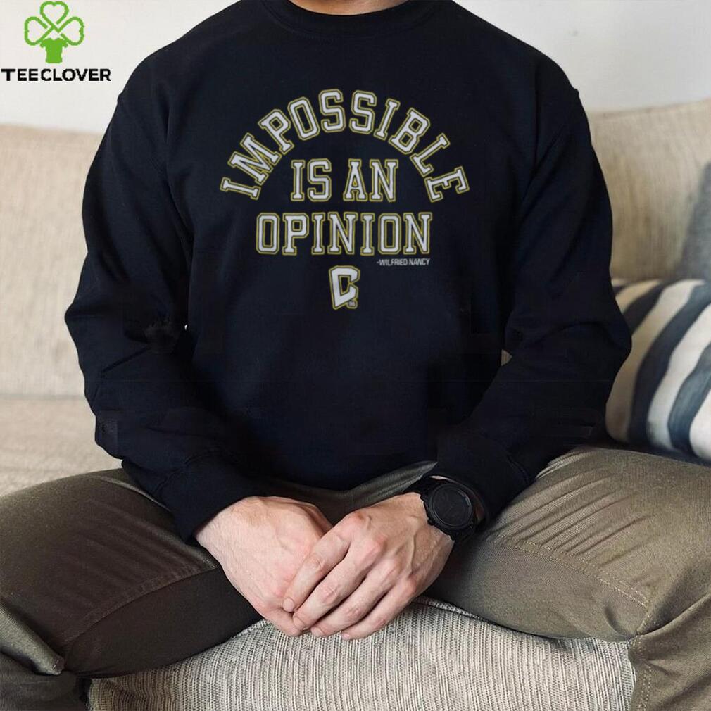 Columbus Crew Impossible Is An Opinion Shirt Columbus Crew Impossible Is An Opinion Shirt