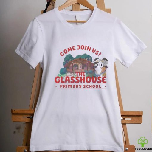 Come Join Us The Glasshouse Primary School hoodie, sweater, longsleeve, shirt v-neck, t-shirt