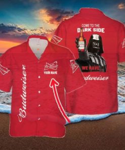 Come To The Dark Side We Have Budweiser Custom Name All Over Printed Hawaiian Shirt