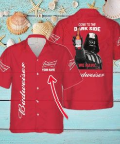 Come To The Dark Side We Have Budweiser Custom Name All Over Printed Hawaiian Shirt