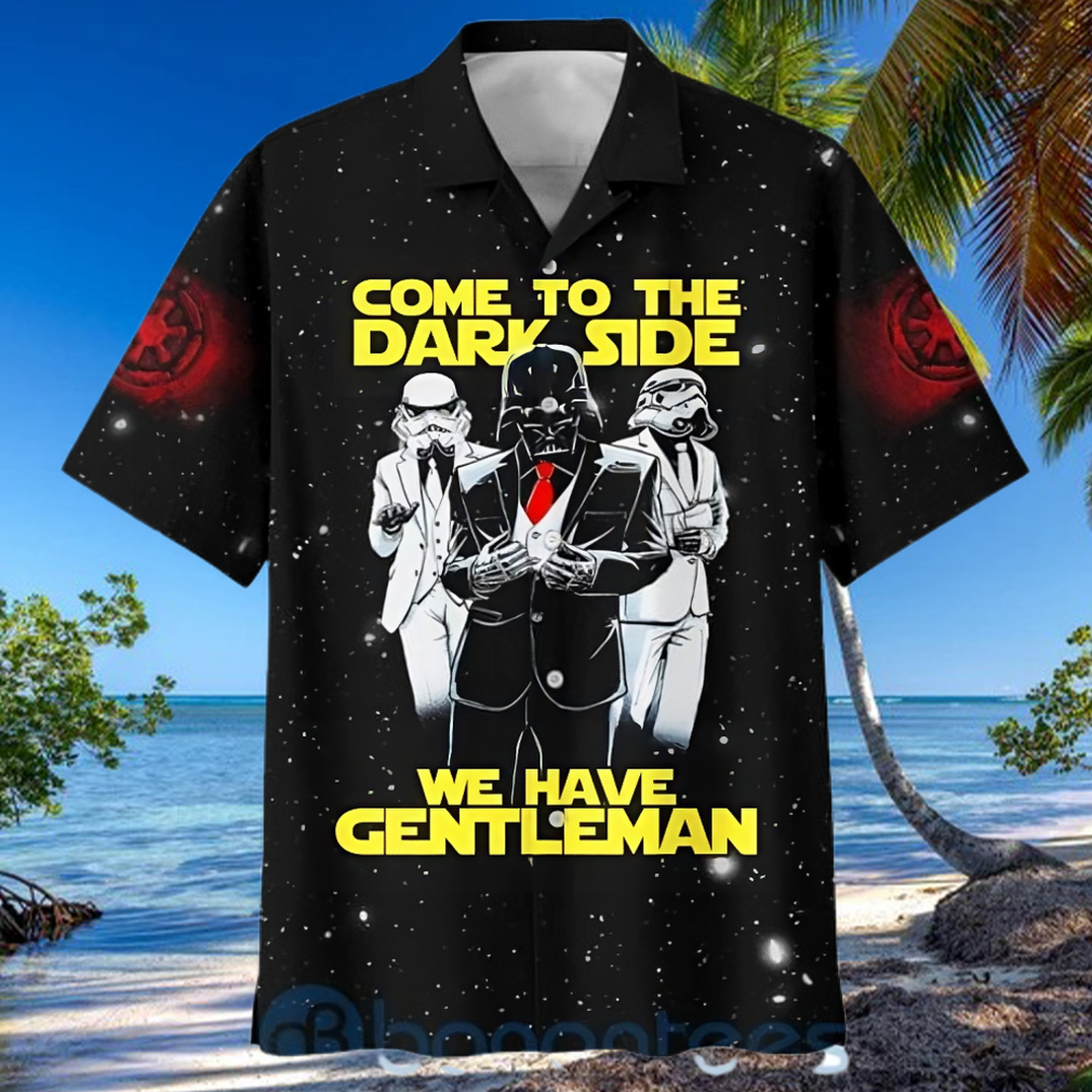Come To The Dark Side We Have Gentleman Star Wars Darth Vader Hawaiian Shirt
