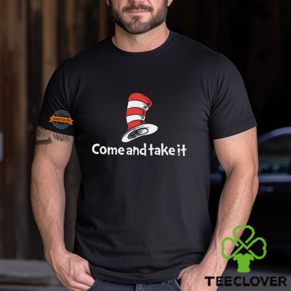 Come and Take It DS Shirt Come and Take It DS Shirt