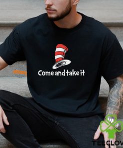 Come and Take It DS Shirt 2 Come and Take It DS Shirt