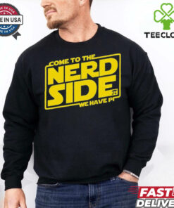 Come to the Nerd Side we have Pi shirt