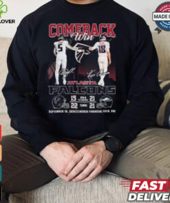 Comeback Win Atlanta Falcons September 16, 2024 Lincoln Financial Field, Phi Signatures Shirt