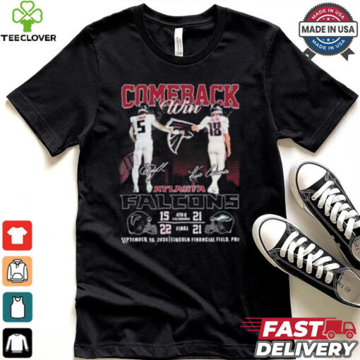 Comeback Win Atlanta Falcons September 16, 2024 Lincoln Financial Field, Phi Signatures Shirt