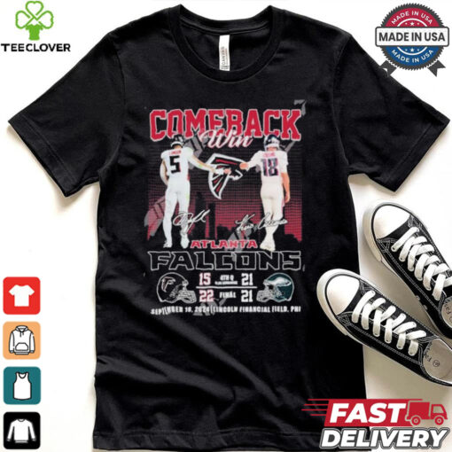 Comeback Win Atlanta Falcons September 16, 2024 Lincoln Financial Field, Phi T Shirt