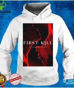 Coming soon First Kill T Shirt