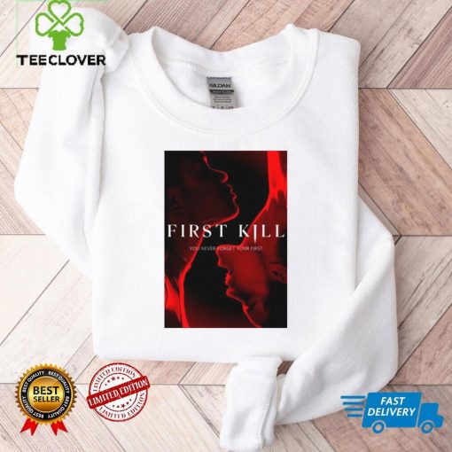 Coming soon First Kill T Shirt