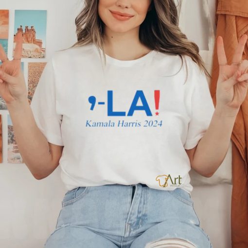 Comma La Kamala Harris 2024 Shirt