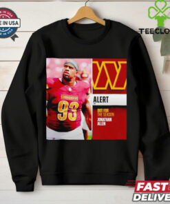 Commanders out for the season Jonathan Allen hoodie, sweater, longsleeve, shirt v-neck, t-shirt