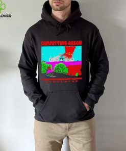 Committing Arson Simulator to get your parents back together hoodie, sweater, longsleeve, shirt v-neck, t-shirt