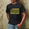 Compact disc digital audio hoodie, sweater, longsleeve, shirt v-neck, t-shirt