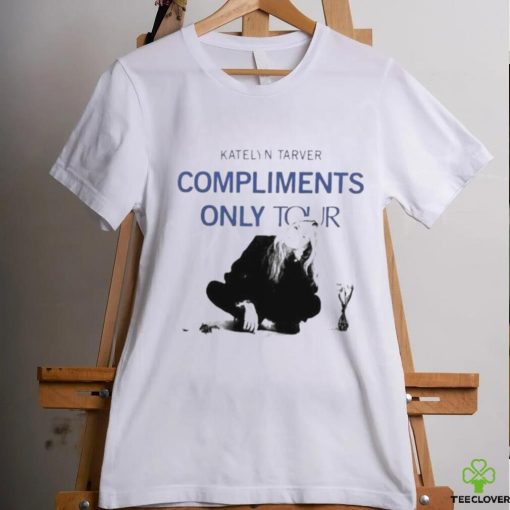 Compliments only tour shirt