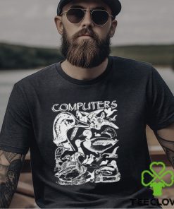 Computers by @ArcaneBullshit Shirt