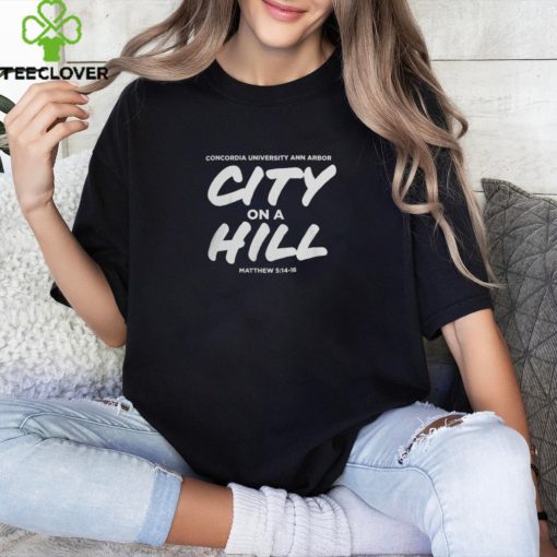 Concordia City On A Hill Christian University Michigan Shirt