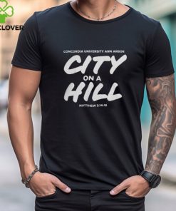 Concordia City On A Hill Christian University Michigan Shirt