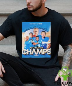 Congrats Detroit Lions Are NFC North Champions NFL Playoffs The First Division Title Since 1993 Poster T Shirt