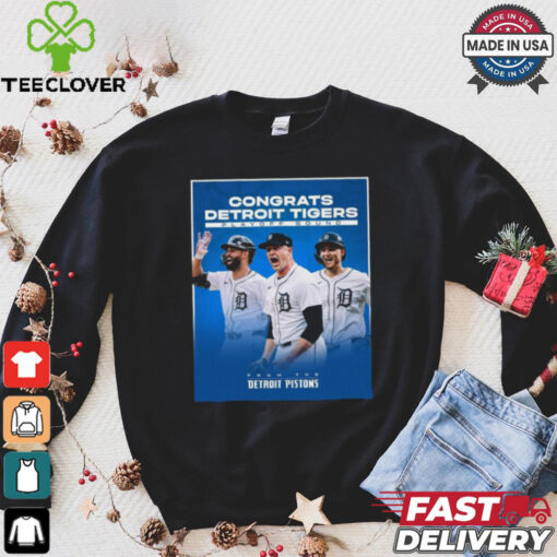 Congrats Detroit Tigers Playoff Bound From The Detroit Pistons shirt
