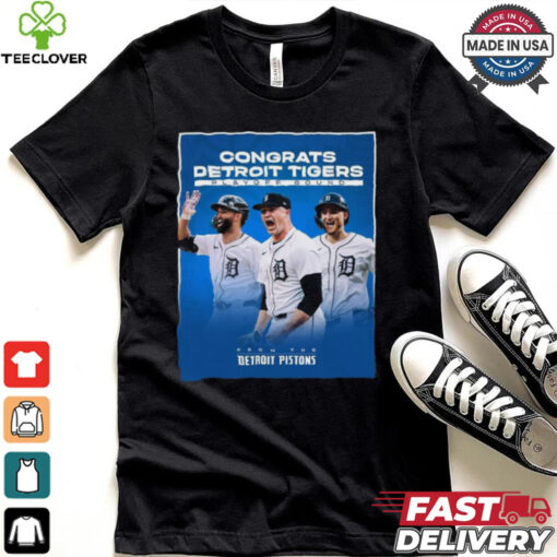 Congrats Detroit Tigers Playoff Bound From The Detroit Pistons shirt