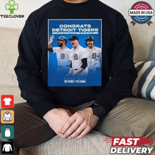 Congrats Detroit Tigers Playoff Bound From The Detroit Pistons shirt