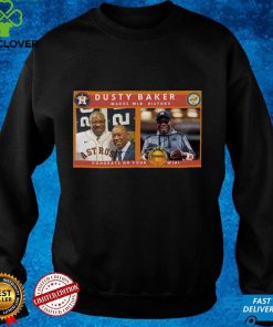 Congrats Dusty Baker Makes MLB History 2000 Career Wins T Shirt